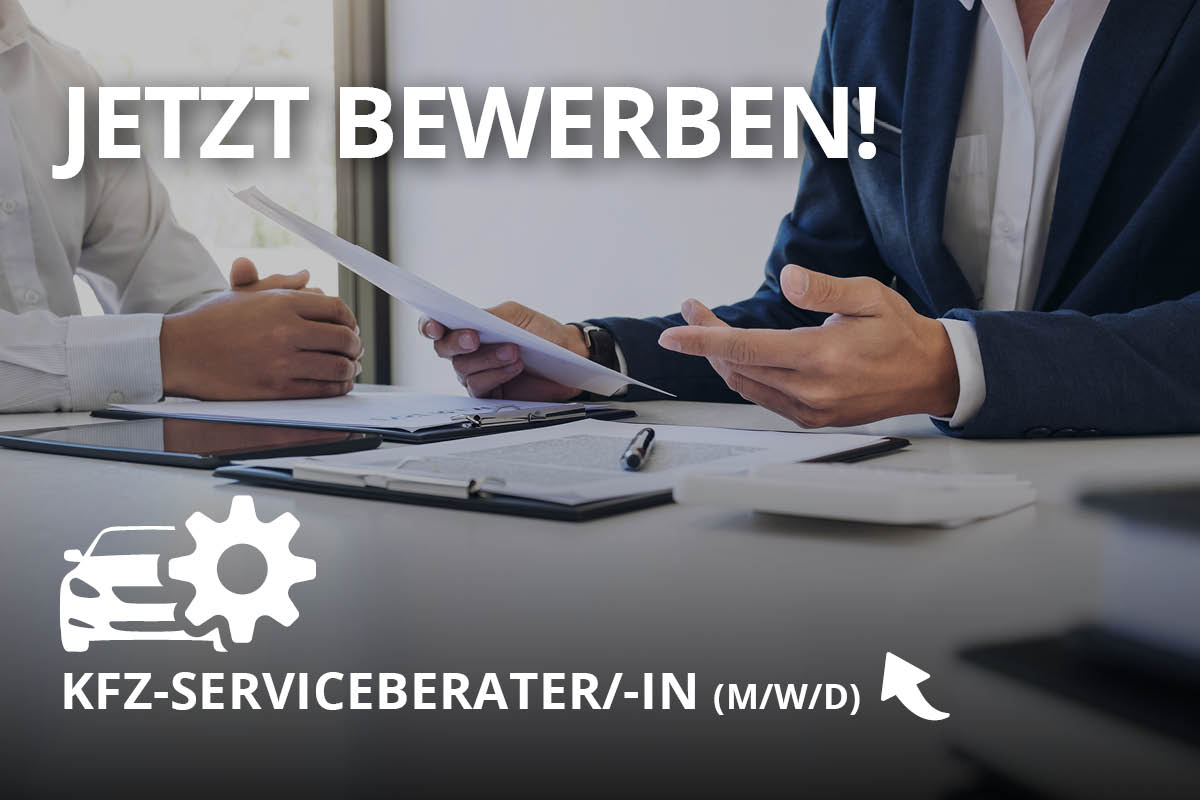 KFZ-Serviceberater/-in (m/w/d) KFZ-Serviceberater/-in (m/w/d)